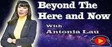 Beyond the Here and Now with Antonia Lau